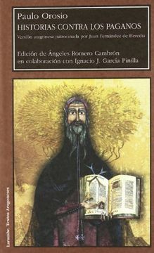 portada Historias Contra los Paganos: Versión Aragonesa Patrocinada por Juan Fernández de Heredia
