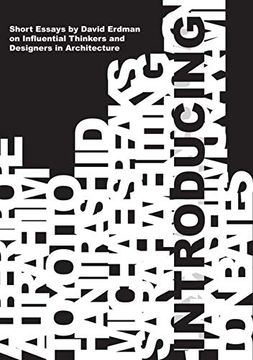 portada Introducing: Short Essays on Influential Thinkers and Designers in Architecture (in English)