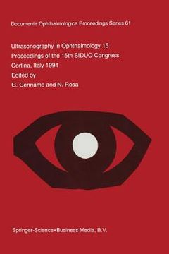 portada Ultrasonography in Ophthalmology XV: Proceedings of the 15th Siduo Congress, Cortina, Italy 1994 (en Inglés)