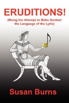 portada eruditions!: being the attempt to make genteel the language of the lyric (en Inglés)