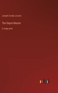 portada The Depot Master: in large print (en Inglés)