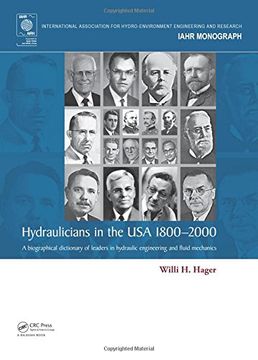 portada Hydraulicians in the USA 1800-2000: A Biographical Dictionary of Leaders in Hydraulic Engineering and Fluid Mechanics (en Inglés)