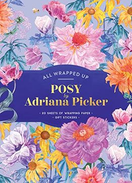 portada Posy by Adriana Picker: A Wrapping Paper Book (All Wrapped up, 2) (en Inglés)