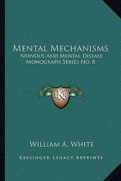 portada mental mechanisms: nervous and mental disease monograph series no. 8 (en Inglés)