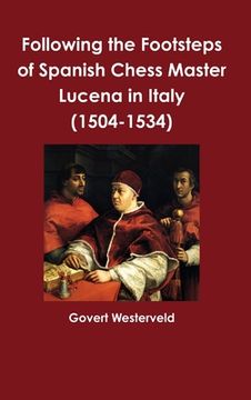 portada Following the Footsteps of Spanish Chess Master Lucena in Italy (en Inglés)