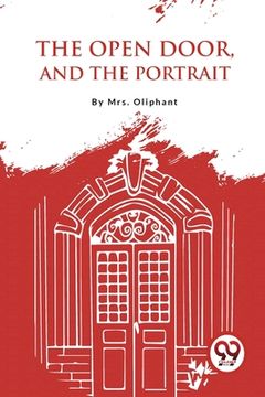 portada The Open Door, And The Portrait (in English)