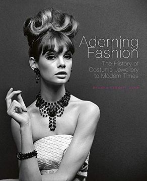 portada Adorning Fashion: The History of Costume Jewellery to Modern Times (en Inglés)
