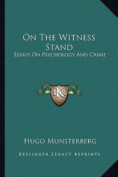 portada on the witness stand: essays on psychology and crime (en Inglés)