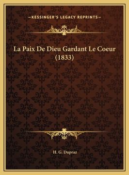portada La Paix De Dieu Gardant Le Coeur (1833) (in French)
