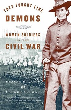 portada They Fought Like Demons: Women Soldiers in the Civil war (Vintage Civil war Library) 