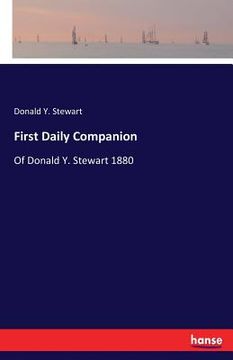 portada First Daily Companion: Of Donald Y. Stewart 1880 (en Inglés)