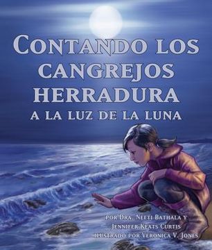 portada Contando Los Cangrejos Herradura a la Luz de la Luna (Moonlight Crab Count) (in Spanish)
