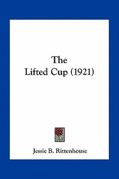 portada the lifted cup (1921) (en Inglés)