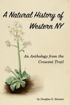 portada Natural History of Western New York: An Anthology from the Crecent Trail