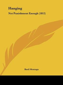 portada hanging: not punishment enough (1812) (en Inglés)