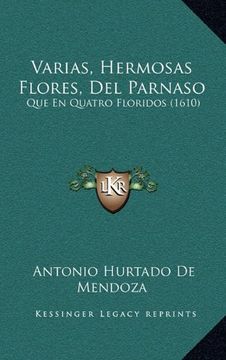 portada Varias, Hermosas Flores, del Parnaso: Que en Quatro Floridos (1610)