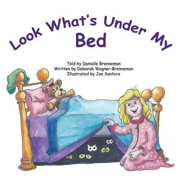 portada Look What's Under My Bed (en Inglés)