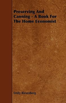 portada preserving and canning - a book for the home economist (en Inglés)