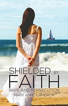 portada Shielded by Faith: Rape and Persecution (en Inglés)