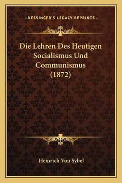 portada Die Lehren Des Heutigen Socialismus Und Communismus (1872) (in German)