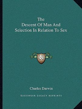 portada the descent of man and selection in relation to sex