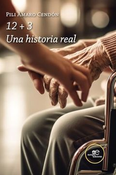 portada 12 + 3. Una Historia Real (in Spanish)