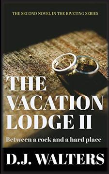 portada The Vacation Lodge ii: Between a Rock and a Hard Place (2) (en Inglés)