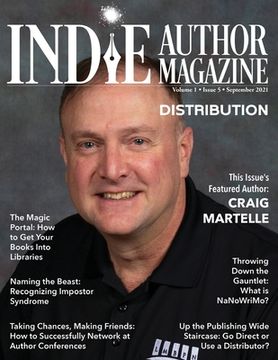 portada Indie Author Magazine Featuring Craig Martelle: Selling Books Wide Via Retailers, Distribution Methods For International Book Sales, Getting Your Book (en Inglés)