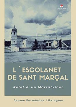 portada L'escolanet de Sant Marçal: Relat D'un Marratxiner (in Spanish)