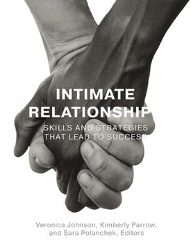portada Intimate Relationships: Skills and Strategies that Lead to Success (en Inglés)