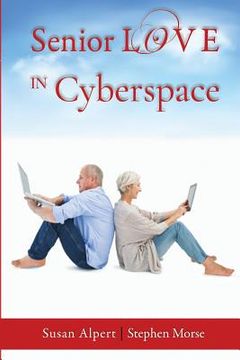 portada Senior Love in Cyberspace (en Inglés)