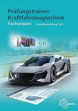 portada Prüfungstrainer Kraftfahrzeugtechnik Fachwissen Gesellenprüfung Teil 2 (en Alemán)