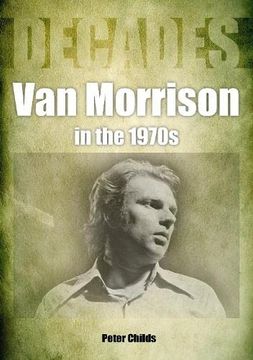 portada Van Morrison in the 1970s: Decades