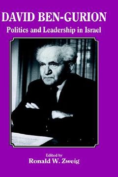 portada david ben-gurion: politics and leadership in israel (en Inglés)