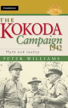 portada The Kokoda Campaign 1942: Myth and Reality (Australian Army History Series) (in English)