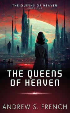 portada The Queens of Heaven (en Inglés)