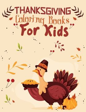 portada thanksgiving coloring books for kids: 50 Happy Thanksgiving coloring pages for kids 8.5x11 Inches (en Inglés)