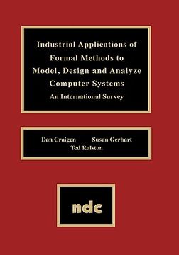 portada industrial applications of formal methods to model, design and analyze computer systems
