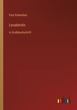 portada Lesabéndio: in Großdruckschrift (in German)