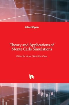 portada Theory and Applications of Monte Carlo Simulations (en Inglés)
