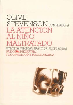 portada La atencion al nino maltratado / The Care of Abused Children (in Spanish)