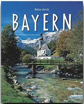 portada Reise Durch Bayern - ein Bildband mit Über 200 Bildern - Stürtz Verlag: Ein Bildband mit Über 200 Bildern auf 140 Seiten - Stürtz Verlag (en Alemán)