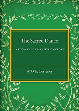 portada The Sacred Dance: A Study in Comparative Folklore (en Inglés)