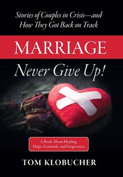 portada Marriage-Never Give Up! (en Inglés)