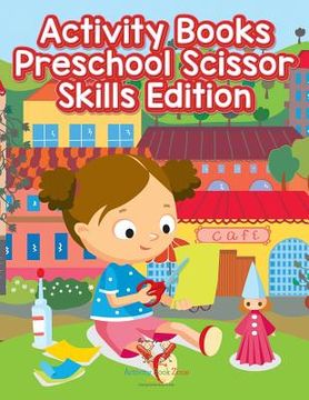 portada Activity Books Preschool Scissor Skills Edition (en Inglés)