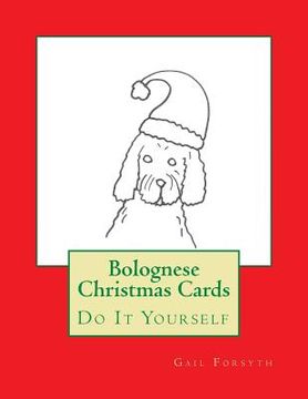 portada Bolognese Christmas Cards: Do It Yourself (in English)