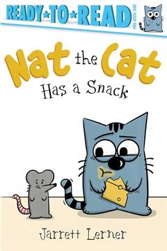 portada Nat the cat has a Snack: Ready-To-Read Pre-Level 1 (en Inglés)