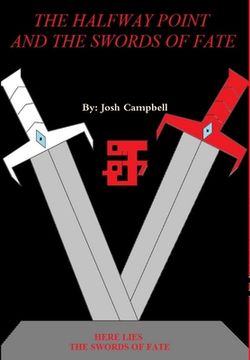 portada The Halfway Point and the Swords of Fate (in English)
