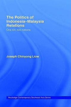 portada the politics of indonesia-malaysia relations (en Inglés)