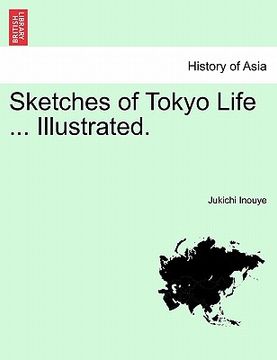 portada sketches of tokyo life ... illustrated. (en Inglés)
